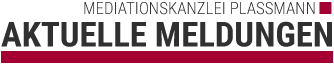 Mediationskanzlei Plassmann Aktuelles